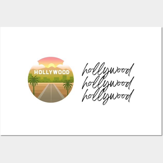 Hollywood Hollywood Hollywood Wall Art by simpledesigns